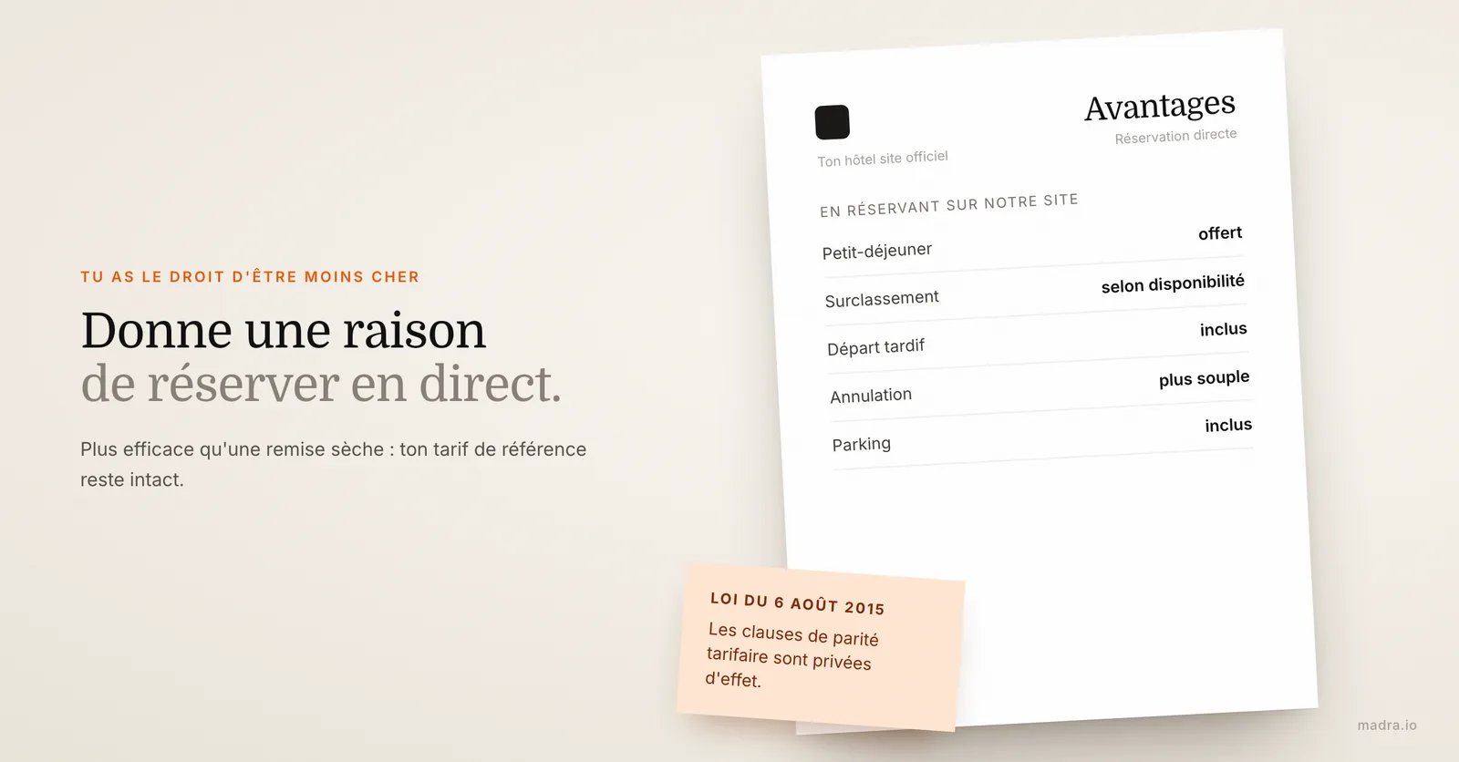Avantages offerts aux clients qui réservent sur le site de l'hôtel : petit-déjeuner, surclassement, départ tardif, annulation