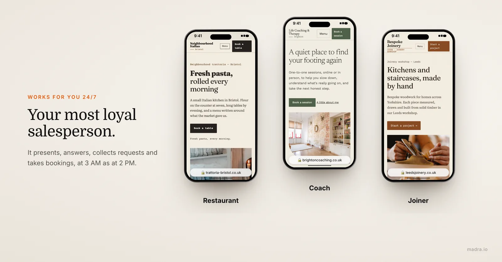 Three business websites on iPhones, a restaurant, a coach and a joiner, each working for its owner around the clock
